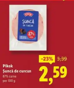Lidl Pikok Şuncă de curcan Ofertă