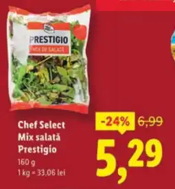 Lidl Chef Select Mix salatǎ Prestigio Ofertă