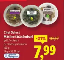 Lidl Chef Select Măsline fără sâmburi Ofertă