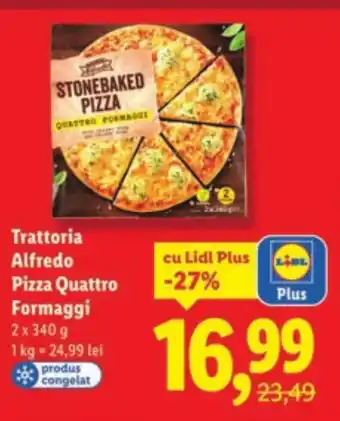 Lidl Trattoria Alfredo Pizza Quattro Formaggi Ofertă