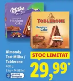 Lidl Almondy Tort Milka/ Toblerone Ofertă
