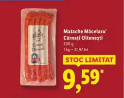 Lidl Matache Măcelaru' Cârnaţi Olteneşti Ofertă