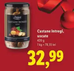 Lidl Deluxe Castane întregi, uscate Ofertă