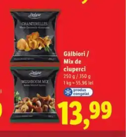 Lidl Deluxe Gălbiori / Mix de ciuperci Ofertă