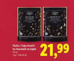 Lidl Deluxe Fistic / Caju invelit în ciocolată cu lapte Ofertă