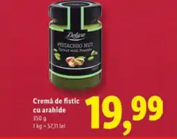 Lidl Deluxe Cremă de fistic cu arahide Ofertă
