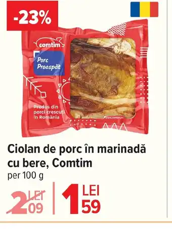 Carrefour Market Ciolan de porc în marinadă cu bere, Comtim Ofertă