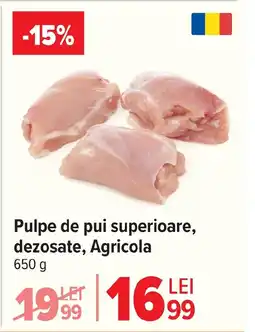 Carrefour Market Pulpe de pui superioare, dezosate, Agricola Ofertă