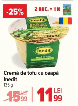 Carrefour Market Cremă de tofu cu ceapă Inedit Ofertă