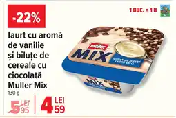 Carrefour Market laurt cu aromă de vanilie şi biluţe de cereale cu ciocolată Muller Mix Ofertă