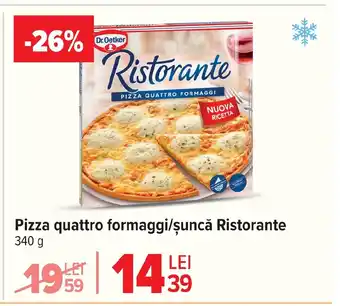 Carrefour Market Dr.Oetker Pizza quattro formaggi/șuncă Ristorante Ofertă