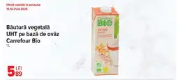 Carrefour Market Băutură vegetală UHT pe bază de ovăz Carrefour Bio Ofertă