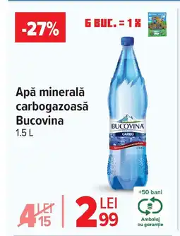 Carrefour Market Apă minerală carbogazoasă Bucovina Ofertă