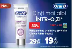 Carrefour Market Pastă de dinți Oral-B Pro 3D White Clinical Albire Intensă Ofertă