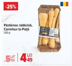 Carrefour Market Pǎstârnac rădăcină, Carrefour la Piaţă Ofertă