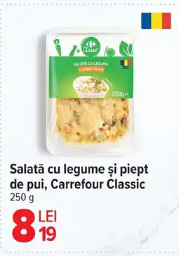 Carrefour Market Salată cu legume şi piept de pui, Carrefour Classic Ofertă