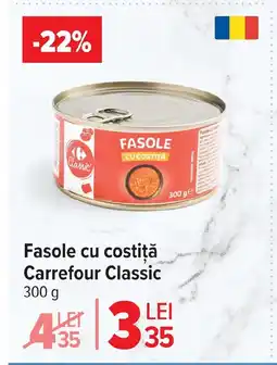 Carrefour Market Fasole cu costiţă Carrefour Classic Ofertă