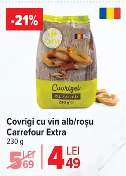 Carrefour Market Covrigi cu vin alb/roşu Carrefour Extra Ofertă