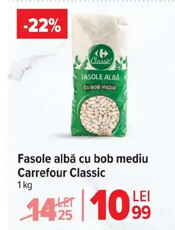 Carrefour Market Fasole albă cu bob mediu Carrefour Classic Ofertă