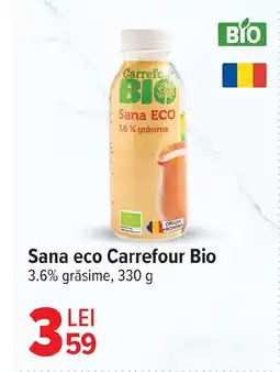 Carrefour Market Sana eco Carrefour Bio Ofertă