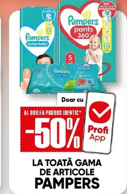 PROFI La toată gama de articole PAMPERS Ofertă