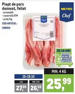 Metro Piept de porc dezosat, feliat Ofertă