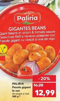 Kaufland PALIRIA Fasole gigant în sos Ofertă