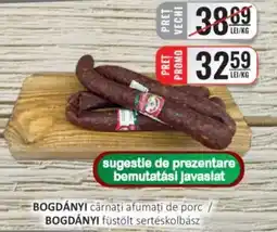 CBA BOGDÁNYI cârnaţi afumați de porc Ofertă