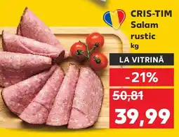 Kaufland CRIS-TIM Salam rustic Ofertă