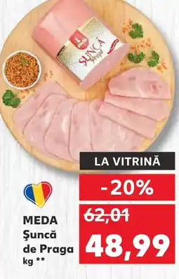 Kaufland MEDA Şuncă de Praga Ofertă