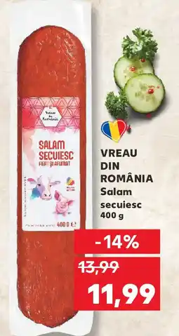 Kaufland VREAU DIN ROMÂNIA Salam secuiesc Ofertă