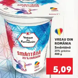 Kaufland VREAU DIN ROMÂNIA Smântână Ofertă