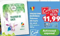 Kaufland VREAU DIN ROMÂNIA Telemea din lapte de vacă Ofertă