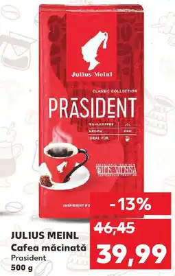 Kaufland JULIUS MEINL Cafea măcinată Prasident Ofertă