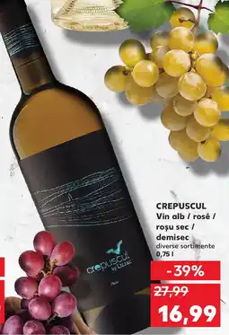 Kaufland CREPUSCUL Vin alb / rosé / roşu sec / demisec Ofertă