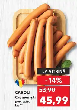 Kaufland CAROLI Crenwurşti porc extra Ofertă