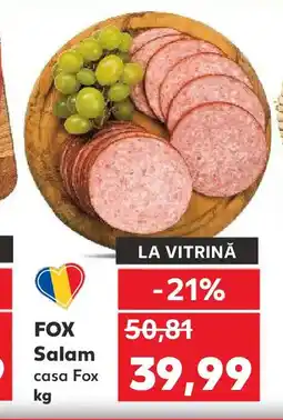 Kaufland FOX Salam casa Fox Ofertă
