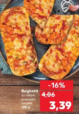Kaufland Baghetă cu salam proaspăt coaptă Ofertă