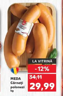 Kaufland MEDA Cârnaţi polonezi Ofertă