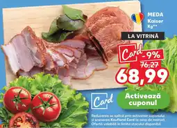 Kaufland MEDA Kaiser Ofertă