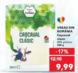 Kaufland VREAU DIN ROMÂNIA Caşcaval clasic Ofertă