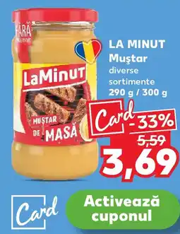 Kaufland LA MINUT Muştar Ofertă