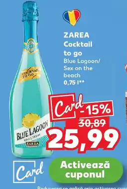 Kaufland ZAREA Cocktail to go Blue Lagoon/ Sex on the beach Ofertă