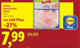 Lidl Dulano Şuncă de porc feliată Ofertă