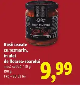 Lidl Roşii uscate cu rozmarin, în ulei de floarea-soarelui Ofertă