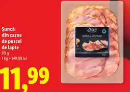 Lidl Șuncă din carne de purcel de lapte Ofertă