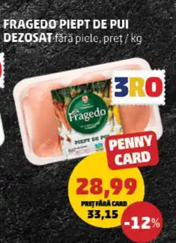 Penny Fragedo piept de pui dezosat Ofertă