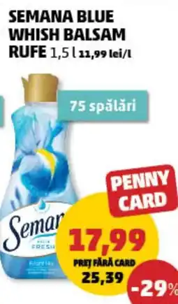 Penny Semana blue whish balsam rufe Ofertă