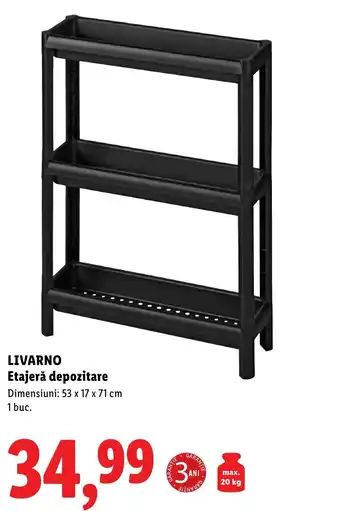 LIVARNO Etajerǎ depozitare