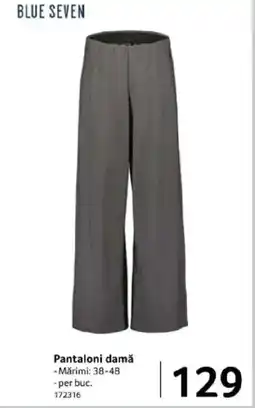 Selgros BLUE SEVEN Pantaloni damǎ Ofertă